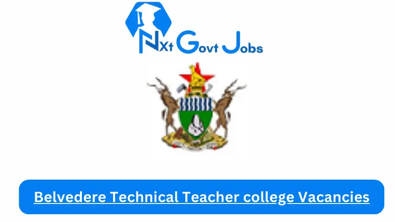 Belvedere Technical Teacher college Vacancies