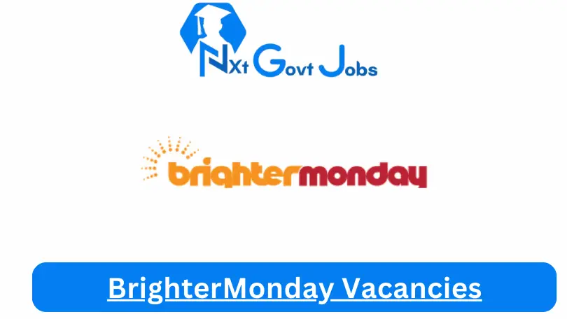 BrighterMonday Vacancies
