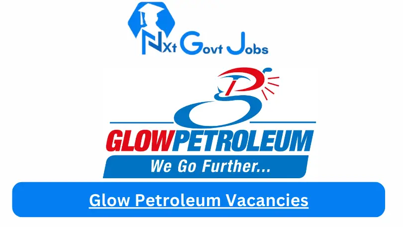 Glow Petroleum Vacancies