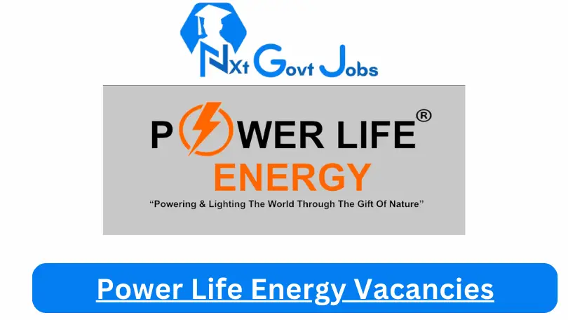 Power Life Energy Vacancies