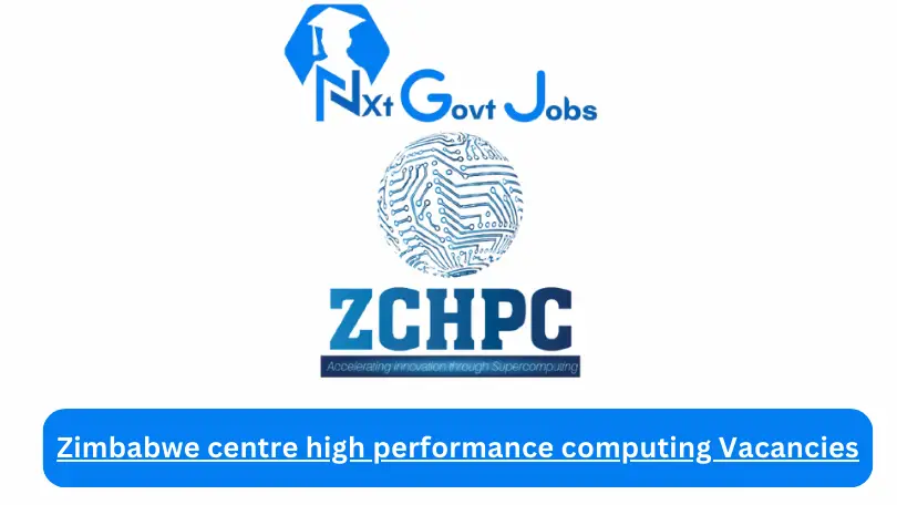Zimbabwe centre high performance computing Vacancies
