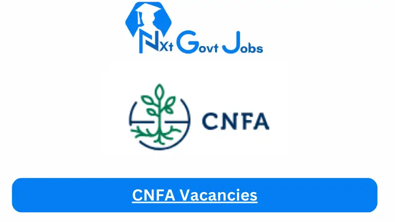 CNFA Vacancies