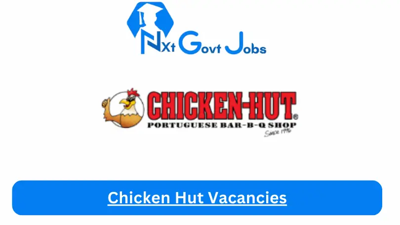 Chicken Hut Vacancies