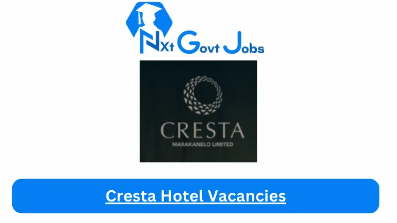 Cresta Hotel Vacancies