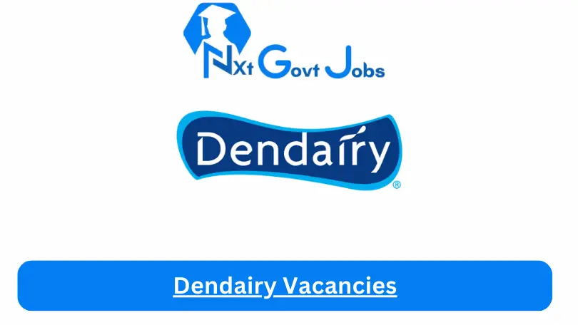 Dendairy Vacancies