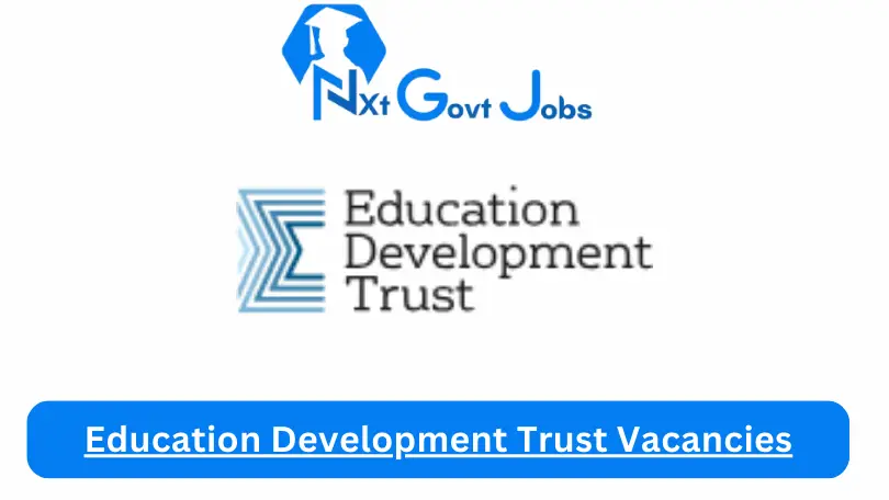 Education Development Trust Vacancies