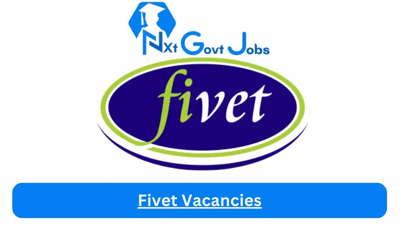 Fivet Vacancies