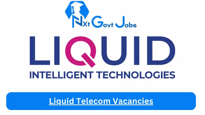 Liquid Telecom Vacancies