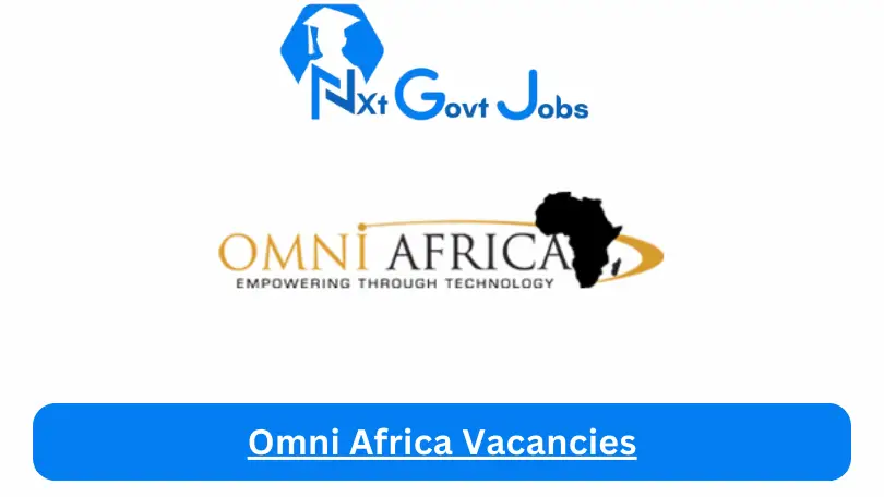Omni Africa Vacancies