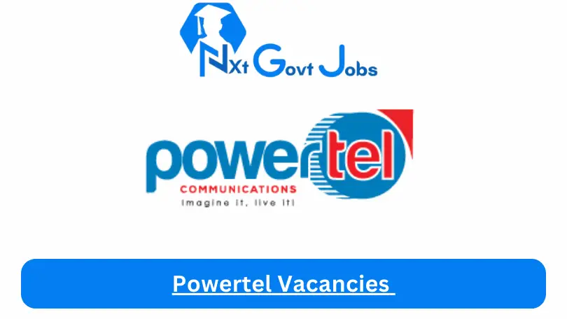 Powertel Vacancies