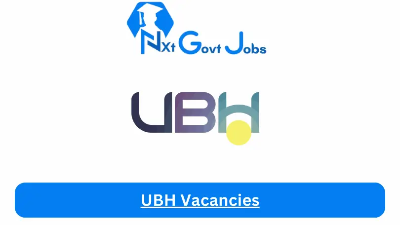 UBH Vacancies