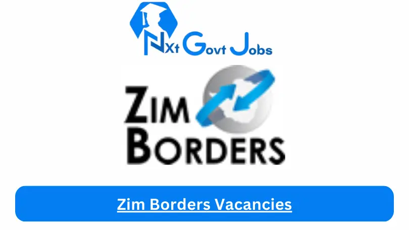 Zim Borders Vacancies